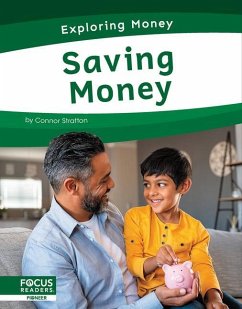 Exploring Money: Saving Money - Stratton, Connor