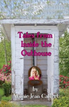 Tales From Inside the Outhouse - Calvert, Mamie Jean