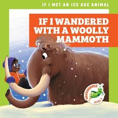 If I Wandered with a Woolly Mammoth - Gleisner, Jenna Lee