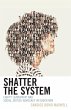 Shatter the System - Bild 1