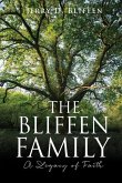 The Bliffen Family: A Legacy of Faith