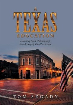 A Texas Education - Segady, Tom