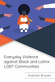 Everyday Violence against Black and Latinx LGBT Communities