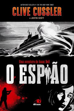 O Espião - Cussler, Clive