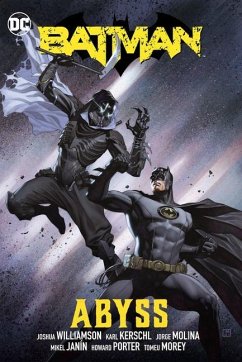 Batman Vol. 6: Abyss - Williamson, Joshua; Molina, Jorge