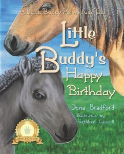 Little Buddy's Happy Birthday - Bradford, Dena