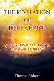 The Revelation of Jesus Christ!