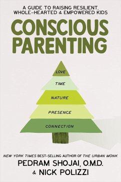 Conscious Parenting - Shojai, Pedram; Polizzi, Nick