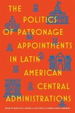 The Politics of Patronage Appointments in Latin American Central Administrations