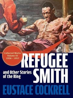 Refugee Smith and Other Stories of the Ring - Cockrell, Eustace