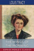 The Wings of the Morning (Esprios Classics)