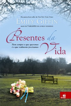 Presentes da vida - Giffin, Emily