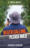 Death Calling... Please Hold