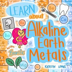 Learn about Alkaline Earth Metals with Bearific(R) - Lonas, Katelyn