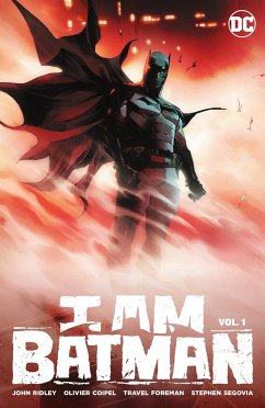 I Am Batman Vol. 1 - Ridley, John; Coipel, Olivier