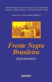 Frente Negra Brasileira - Depoimentos: Entrevistas e textos: Márcio Barbosa