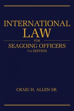 Cover International Law for Seagoing Officers, 7th Editi