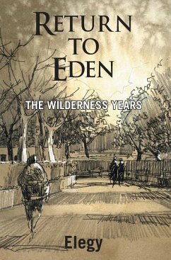 Return to Eden - The Wilderness Years - Elegy