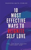 10 Most Effective Ways To Reignite Self Love