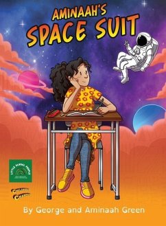 Animaah's Space Suit - Green, George; Green, Aminaah