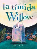 La Tímida Willow