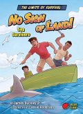 No Sign of Land!: Sea Survivors