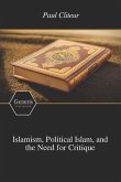 Islamism, Political Islam, and the Need for Critique