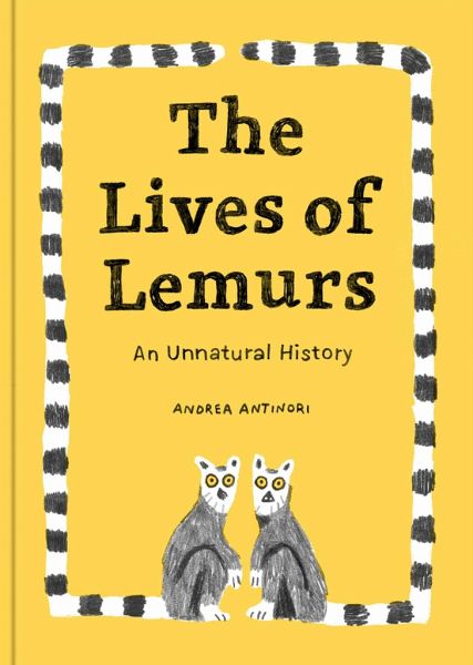 The Lives of Lemurs The Lives of Lemurs