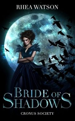 Bride of Shadows - Watson, Rhea