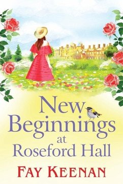 New Beginnings at Roseford Hall - Keenan, Fay