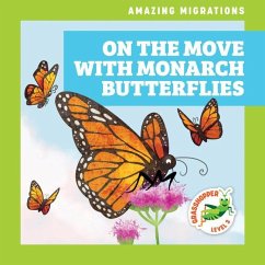 On the Move with Monarch Butterflies - Donnelly, Rebecca