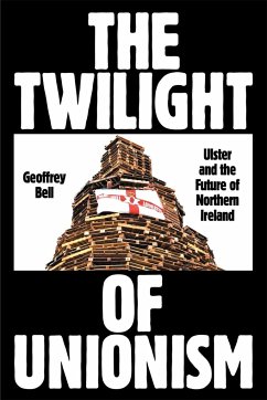 The Twilight of Unionism - Bell, Geoffrey