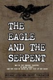 The Eagle and The Serpent