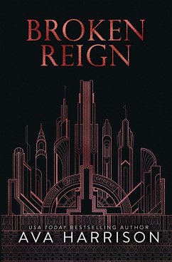 Broken Reign - Harrison, Ava