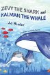 Zevy the Shark and Kalman the Whale - Bild 1