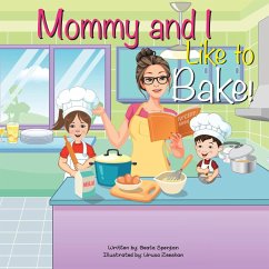 Mommy and I Like to Bake! - Spenjian, Beata