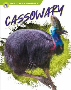 Deadliest Animals: Cassowary - Stratton, Connor