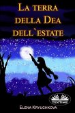 La terra della Dea dell`estate