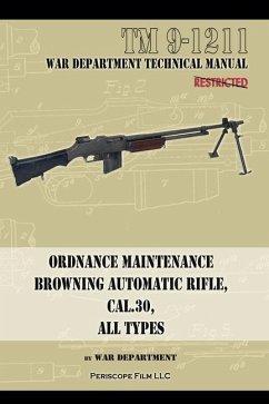 Ordnance Maintenance Browning Automatic Rifle, Cal. .30, All Types - Department, War