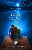 The Colors of Tess Gray
