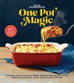 Good Housekeeping One-Pot Magic: 180 Warm & Wonderful Recipes
