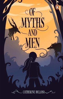 Of Myths and Men - Dellosa, Catherine