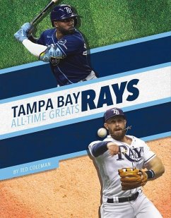 Tampa Bay Rays All-Time Greats - Coleman, Ted