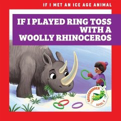 If I Played Ring Toss with a Woolly Rhinoceros - Gleisner, Jenna Lee