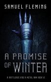 A Promise of Winter: A Modern Sword and Sorcery Serial