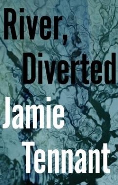 River, Diverted - Tennant, Jamie