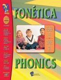 Fonética/Phonics A Spanish and English Workbook: Primer a Tercer Grado