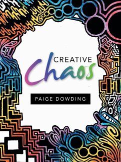 Creative Chaos - Dowding, Paige