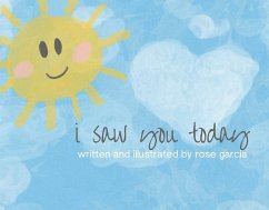 I Saw You Today - Garcia, Rose
