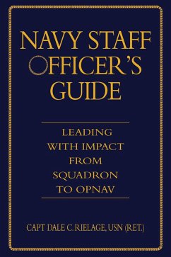 Navy Staff Officer's Guide - Rielage, Dale